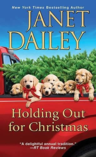 Holding Out for Christmas: A Festive , Dailey, Janet Paperback Book Pre-Owned English