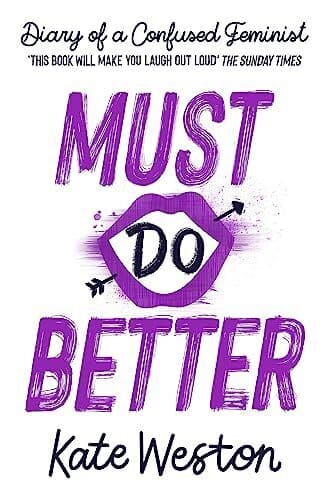 Must Do Better: 2 (Diary of a Con, Weston, Kate Paperback Book Pre-Owned English
