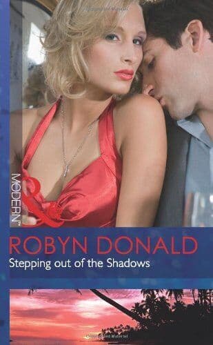 Stepping out of the Shadows by Robyn Donald Paperback Book Pre-Owned English