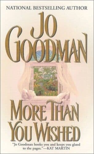 More Than You Wished (Zebra Historical , Goodman, Jo Paperback Book Pre-Owned English