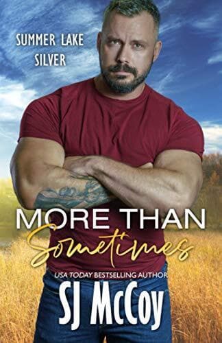 More than Sometimes: 6 (Summer Lake Silver), McCoy, SJ Paperback Book Pre-Owned English
