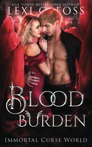 Blood Burden: A Dark Paranormal Roman, Foss, Lexi C. Paperback Book Pre-Owned English