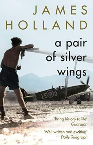 A Pair of Silver Wings by Holland, James Paperback Book Pre-Owned English