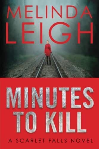 Minutes to Kill: 2 (Scarlet Falls) by Leigh, Melinda Paperback Book Pre-Owned English