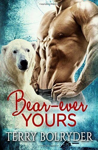Bear-ever Yours, Bolryder, Terry Paperback Book Pre-Owned English