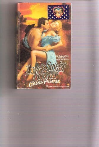 Love’s Sweet Bounty by Faulkner, Colleen Paperback Book Pre-Owned English
