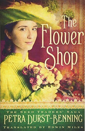 The Flower Shop: 2 (The Seed Traders&#8217; Saga) by Durst-Benning, Petra Paperback Book Pre-Owned English