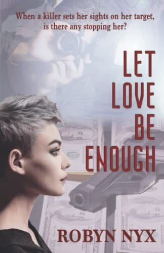 Let Love Be Enough, Nyx, Robyn Paperback Book Pre-Owned English