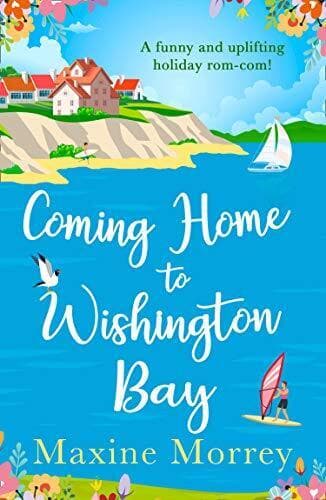 Coming Home to Wishington Bay: A fun, Morrey, Maxine Paperback Book Pre-Owned English