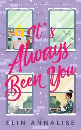 It’s Always Been You: An Aces in Lov, Annalise, Elin Paperback Book Pre-Owned English