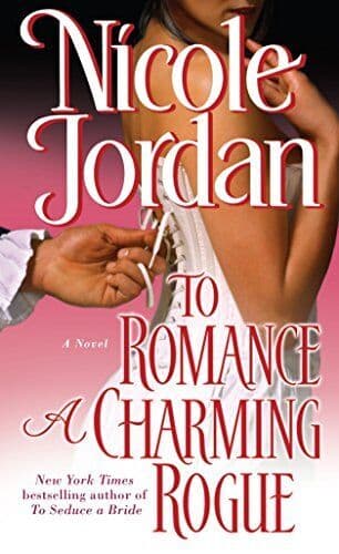 To Romance a Charming Rogue: A Novel: 4 (Courtshi by Jordan, Nicole Paperback Book Pre-Owned English