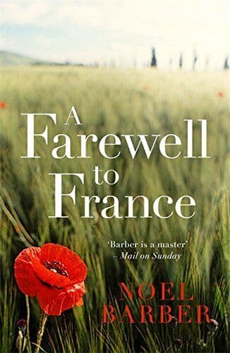 A Farewell to France by Barber, Noel Paperback Book Pre-Owned English