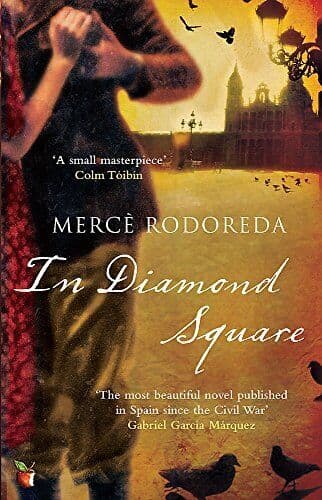 In Diamond Square: A Virago Modern Classic (Virago Modern by Rodoreda, Merce Paperback Book Pre-Owned English