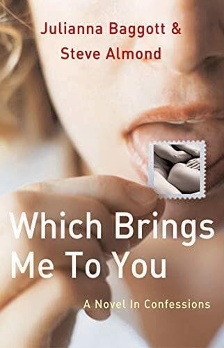 Which Brings Me to You, Steve Almond Paperback Book Pre-Owned English