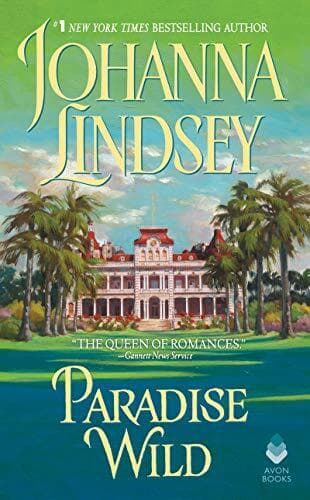 Paradise Wild (Avon Historical Romance) by Lindsey, Johanna Paperback Book Pre-Owned English