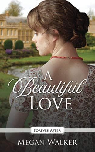 A Beautiful Love: A Regency Fairy Tal, Walker, Megan Paperback Book Pre-Owned English