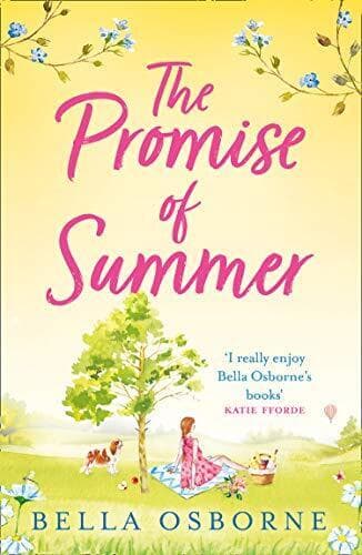 The Promise of Summer: the new heartwarming and uplifting r by Osborne, Bella Paperback Book Pre-Owned English