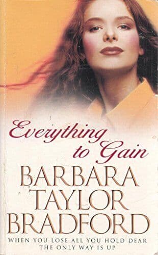 Everything To Gain by Barbara Taylor Bradford Paperback Book Pre-Owned English