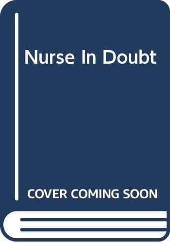 Nurse In Doubt, Robertson, Denise Paperback Book Pre-Owned English