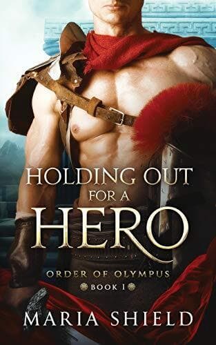 Holding Out For A Hero (1) (Order of Olympus) by Shield, Maria Paperback Book Pre-Owned English