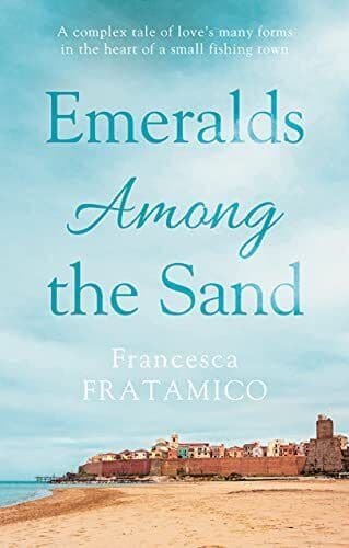 Emeralds Among the Sand (The Adriat, Francesca Frata Paperback Book Pre-Owned English