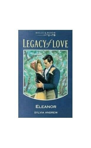 Eleanor (Legacy of Love S.) by Andrew, Sylvia Paperback Book Pre-Owned English