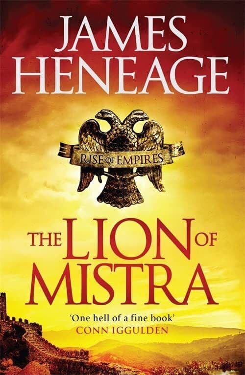 The Lion of Mistra (Rise of Empires) by Heneage, James Paperback Book Pre-Owned English