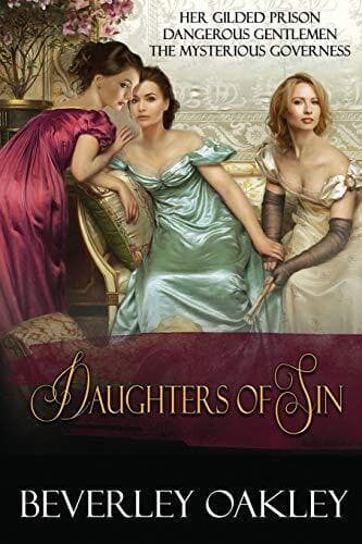 Daughters of Sin: Her Gilded Prison, Oakley, Beverle Paperback Book Pre-Owned English