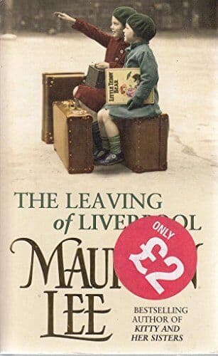 The Leaving of Liverpool by Lee, Maureen Paperback Book Pre-Owned English