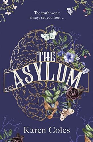 The Asylum by Coles, Karen Paperback Book Pre-Owned English