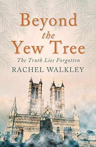 Beyond the Yew Tree by Walkley, Rachel Paperback Book Pre-Owned English