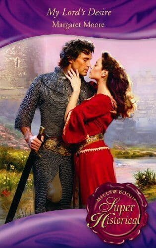 My Lord&#8217;s Desire (Mills &#038; Boon Super, Margaret Moore Paperback Book Pre-Owned English