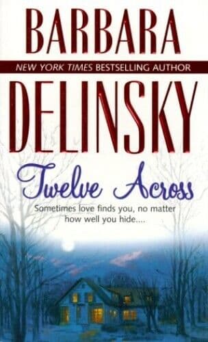 Twelve Across, Delinsky, Barbara Paperback Book Pre-Owned English
