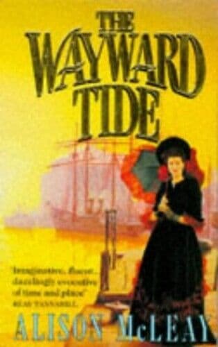 The Wayward Tide by McLeay, Alison  Paperback Book Pre-Owned English
