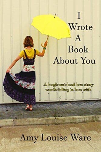 I Wrote A About You: A laugh-out loud love story wor by Ware, Amy Louise Paperback Book Pre-Owned English