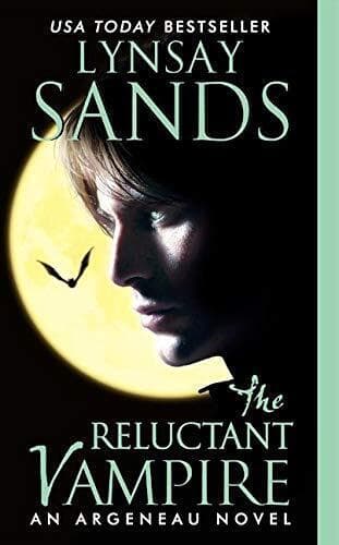 The Reluctant Vampire: An Argeneau Novel (Argeneau by Lynsay Sands Paperback Book Pre-Owned English