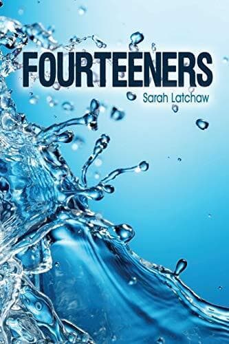Fourteeners (3) (The Hydraulic Series), Latchaw, Sarah Paperback Book Pre-Owned English