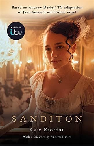 Sanditon: Official ITV Tie-In Edition by Riordan, Kate Paperback Book Pre-Owned English