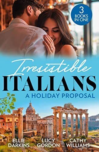 Irresistible Italians: A Holiday Pr, Williams, Cathy Paperback Book Pre-Owned English