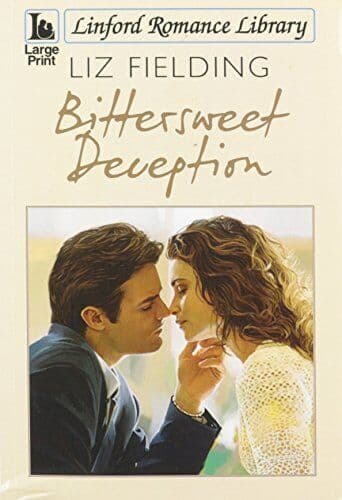 Bittersweet Deception (Linford Romance Library) by Fielding, Liz Paperback Book Pre-Owned English
