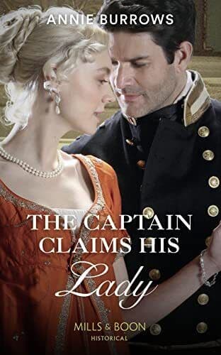 The Captain Claims His Lady: 3 (Brides for Bachelors) by Burrows, Annie The Paperback Book Pre-Owned English