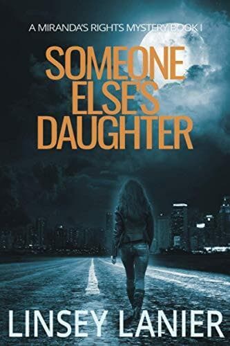 Someone Else&#8217;s Daughter: I: Volume 1 (A Miranda&#8217;s Righ by Lanier, Linsey Paperback Book Pre-Owned English