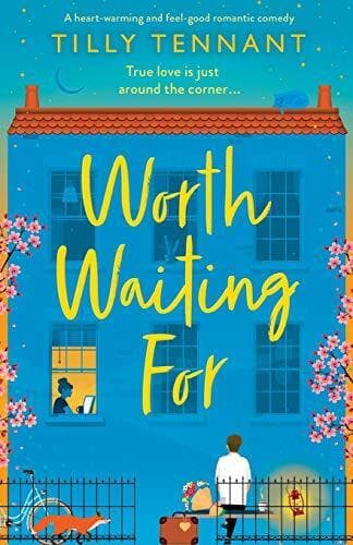 Worth Waiting For: A heart-warming and feel-good romantic c by Tennant, Tilly Paperback Book Pre-Owned English