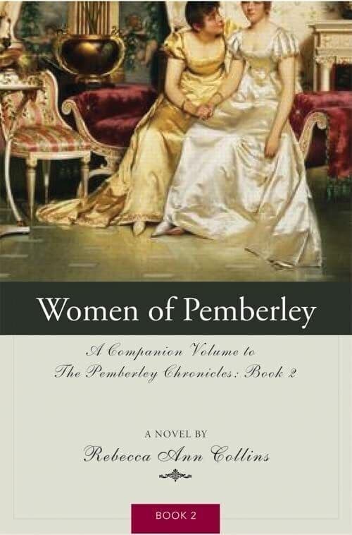 Women of Pemberley (Pemberley Chronicles): A by Rebecca Ann Collins Paperback Book Pre-Owned English