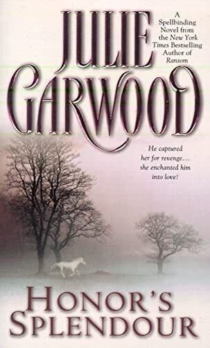Honor&#8217;s Splendour, Garwood, Julie Paperback Book Pre-Owned English