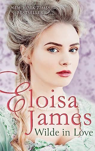 Wilde in Love (Wildes of Lindow Castle) by James, Eloisa Paperback Book Pre-Owned English