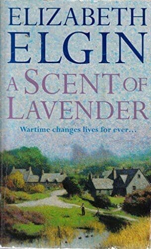 A Scent of Lavender by Elizabeth Elgan Paperback Book Pre-Owned English