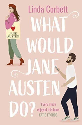 What Would Jane Austen Do?: A heartw, Corbett, Linda Paperback Book Pre-Owned English