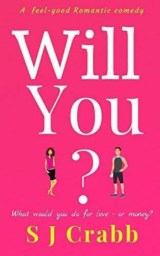 Will You?: A feel good romantic comedy, Crabb, S J Paperback Book Pre-Owned English