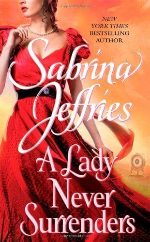 A Lady Never Surrenders: 05 (Hellions of Halstead Hall) by Jeffries, Sabrina The Paperback Book Pre-Owned English
